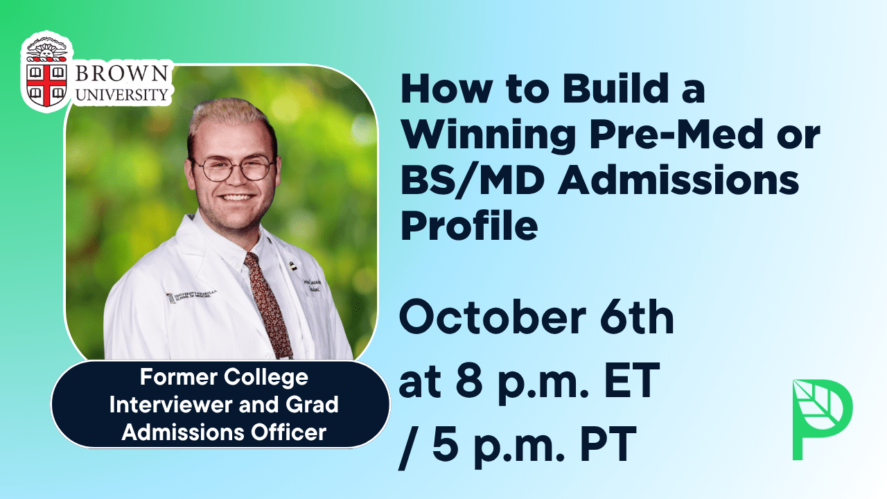 How to Build a Competitive Pre-Med or BS/MD Admissions Profile